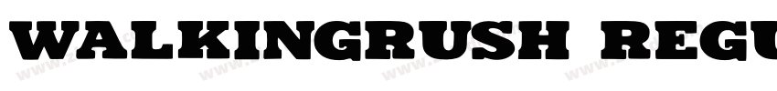 Walkingrush Regular字体转换